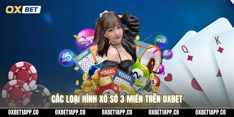 Các loại hình xổ số 3 miền trên Oxbet