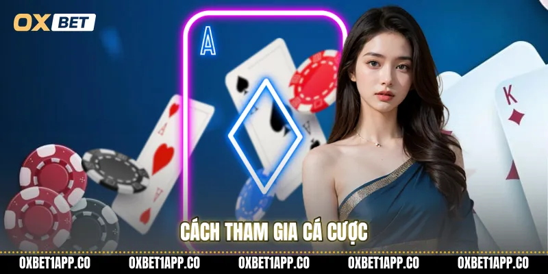 Cách tham gia cá cược