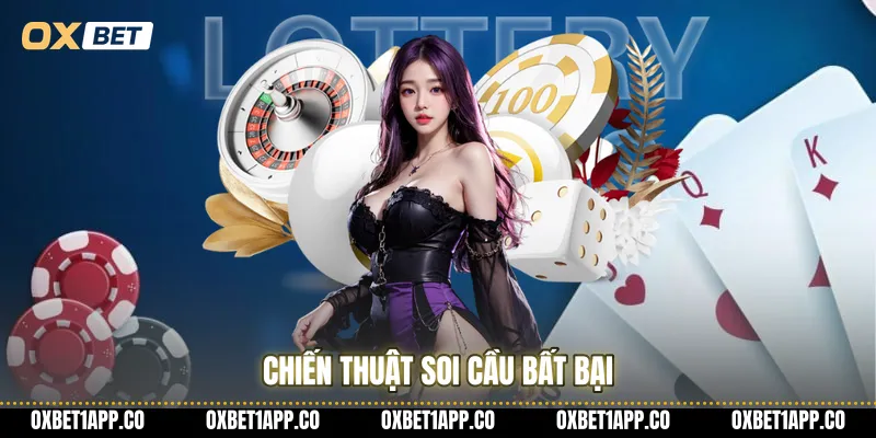 Chiến thuật soi cầu bất bại