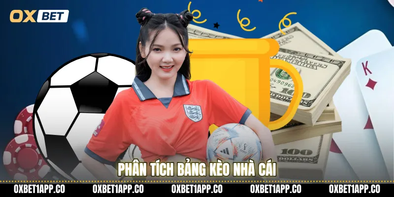 Phân tích bảng kèo nhà cái