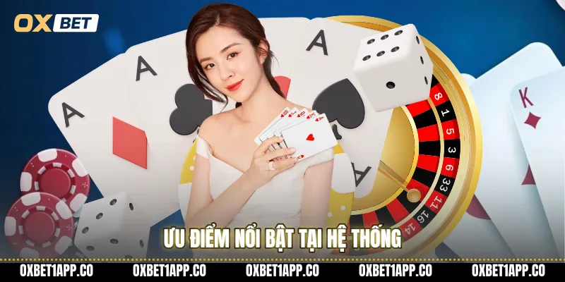 Ưu điểm nổi bật tại hệ thống