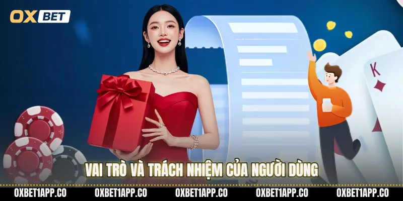 Vai trò và trách nhiệm của người dùng