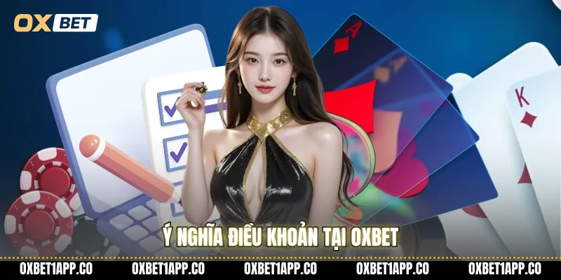 Ý nghĩa điều khoản tại OXBET